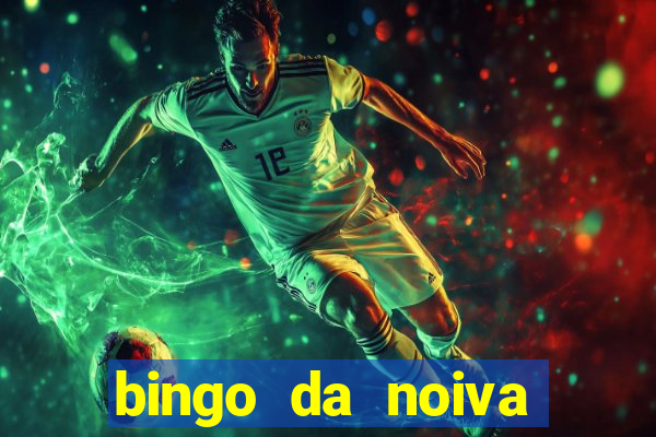 bingo da noiva para imprimir